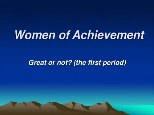 英语必修4 unit 1 Women of achievement 课件