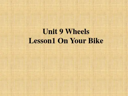 北师大英语必修三Unit 9 Wheels Lesson 1 On Your Bike(16张)