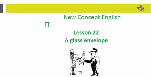 新概念英语第二册Lesson22(课堂PPT)