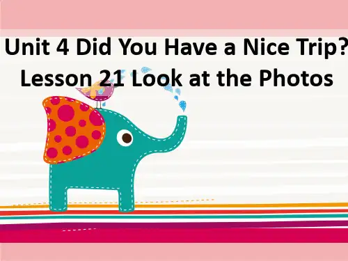 冀教版英语(三起)五年级下册Unit 4 Did You Have A Nice Trip Less