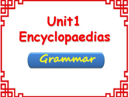 牛津深圳初中八年级英语上册 Unit 1 Encyclopaedias grammar课件