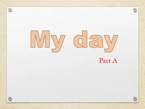 人教版PEP五年级下册课件- Unit1  My Day Part A