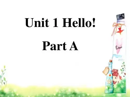 教育部最新审定人教版三年级英语上册PEP三年级上册Unit 1 Hello! Part A 课件2公开课课件
