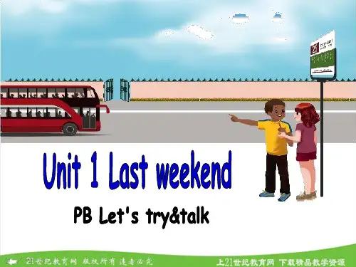 PEP 8 Unit 2 Last weekend  PB Let's try& talk