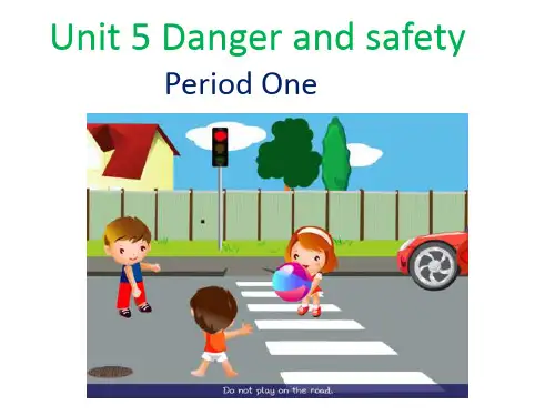 unit 5 Danger and safety Listening and speaking