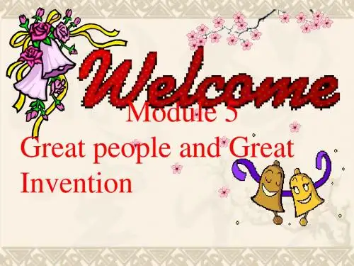 高中英语 Module 5 Great people and Great Invention 课件 外研版必修3