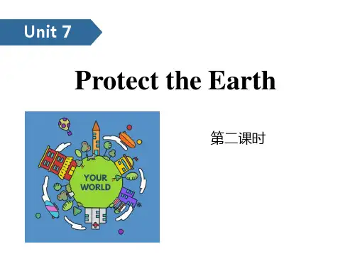 《Protect the Earth》-PPT标准课件(第二课时)