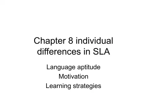 Chapter 8 individual differences in SLA