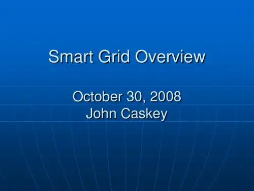 【智能电网】Smart Grid Overview