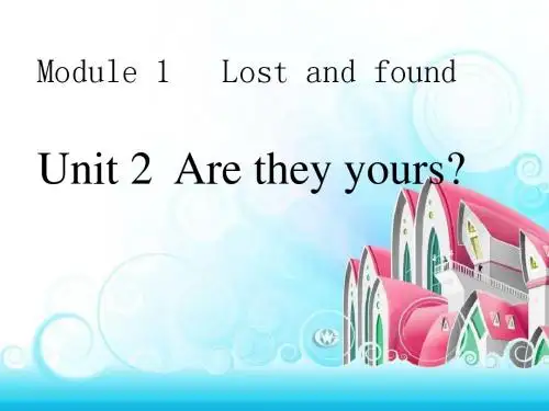 2013外研版七年级下册Module1 Unit 2 Are they yours课件