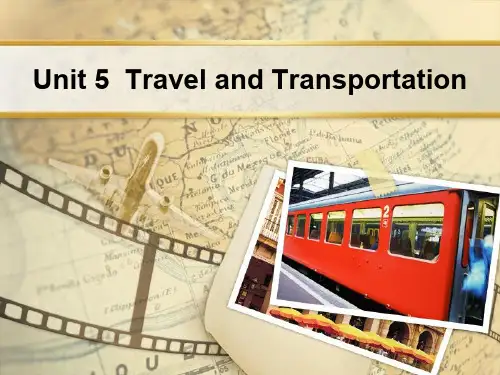 中职英语2册unit5--Travel-and-Transportation..
