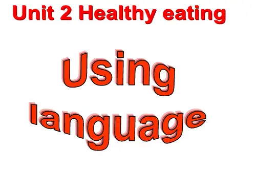 必修三_unit2_healthy_eating_using_language公开课