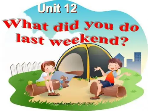 Unit 12 What did you do last weekend  Section A Period 2