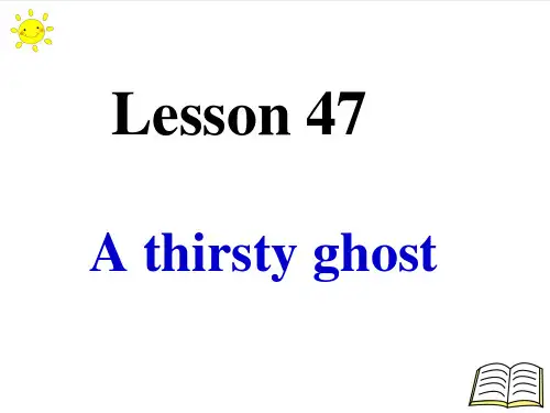 新概念英语第二册Lesson47课件