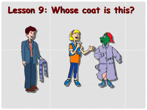 七年级英语上册 Unit 2 Colours and Clothes Lesson 9 Whose coat is this精美课件 (新版)冀教版
