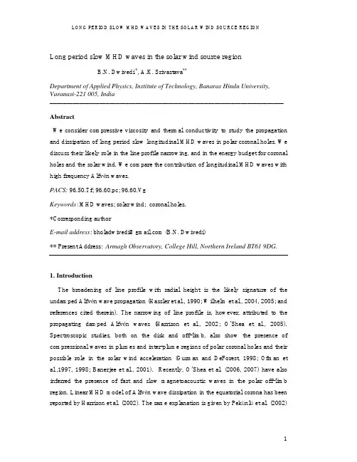Long period slow MHD waves in the solar wind source region