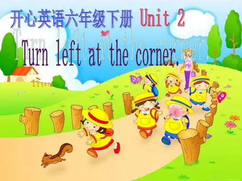 开心学英语六年级下册Unit2Turnleftatthecorner-精品