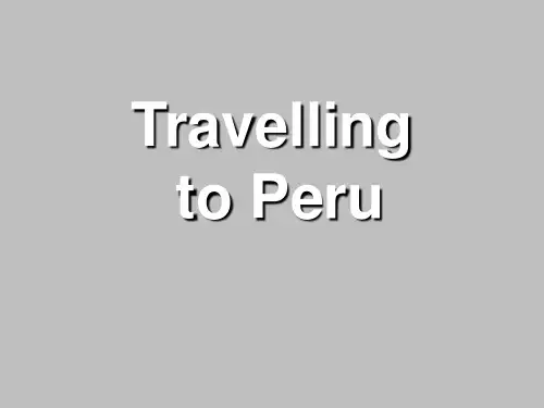 高二英语 travellingtoPerulisteningandreadiing