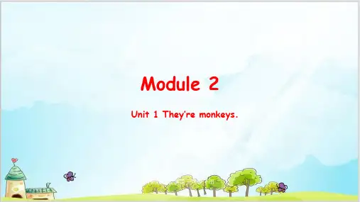 Module 2Unit 1 They’re monkeys.外研版 三起英语 三年级 下册PPT-