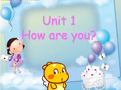 湘少版三年级英语下册Unit 1 How are you？课件