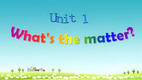 人教版八年级英语下册Unit1____What's_the_matter_Section_B