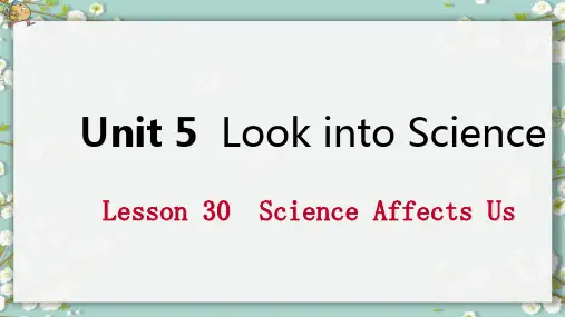 九年级英语上册Unit5LookintoScienceLesson30ScienceAffectsUs导学课件新版冀教版