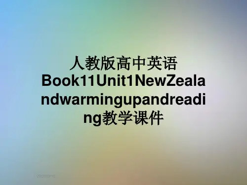 人教版高中英语Book11Unit1NewZealandwarmingupandreading教学课件