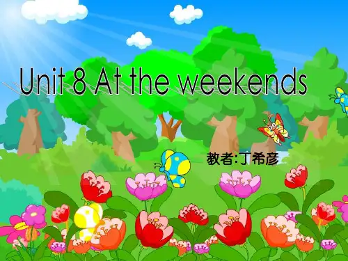 5B Unit 8 At the weekends课件之一