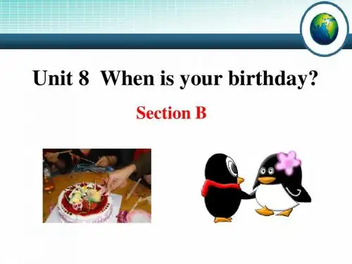 人教版七年级上册英语 unit8 When is your birthday Section B课件