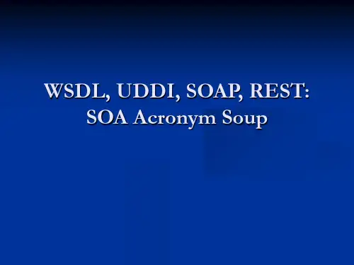 wsdl uddi soap rest soa acronym soup教学提纲