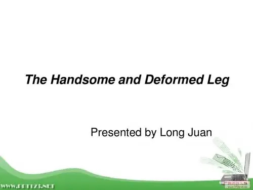 The Handsome and Deformed Leg