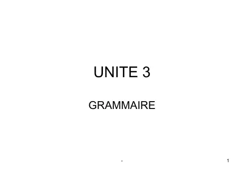 新大学法语2(第二版)Unite-3-Texte-A-GrammairePPT课件