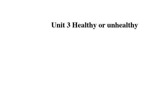 2020年沪教牛津版英语六年级上册Unit3 Healthy or unhealthy课件