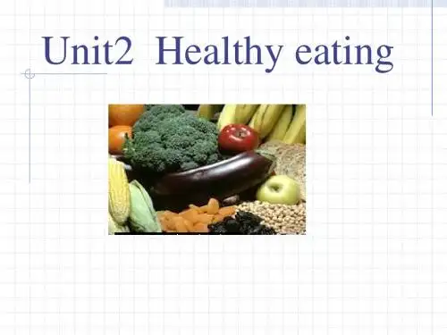 高一英语必修3第2单元healthy eating课件2