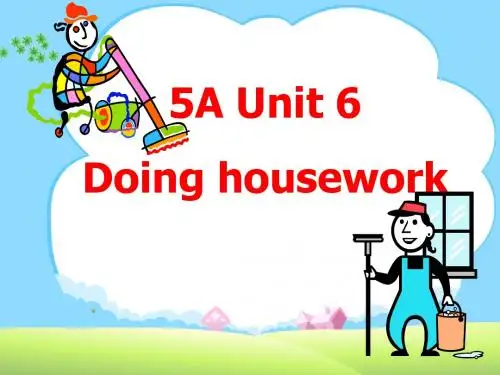 小学英语五年级上册第六单元课件5A  Unit6    Doing    housework