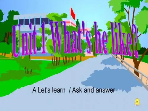 新版PEP_BOOK5_Unit1_What's_he_like_A_Let's_learn