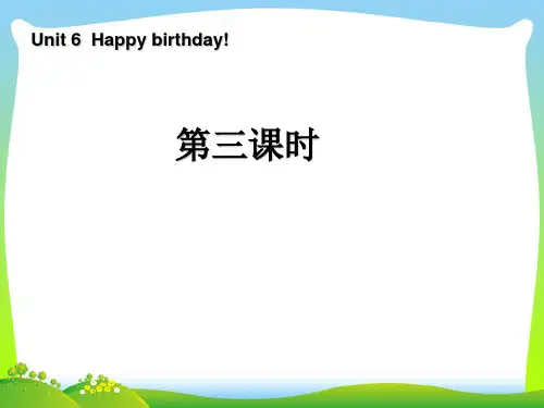 人教版三年级英语上册Unit6Happybirthday第三课时课件.ppt