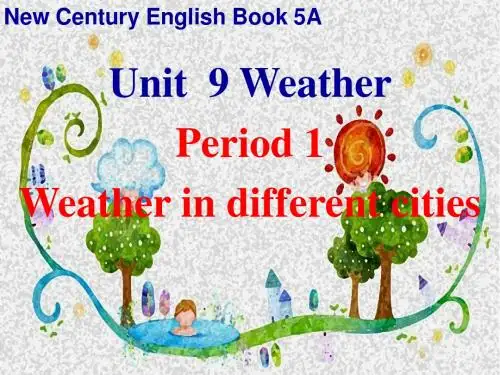 Unit9Weatherindifferentcities第一课时教学课件