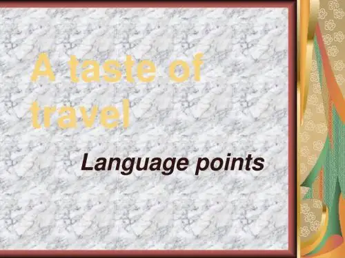 unit 3 a taste of travel 语言要点