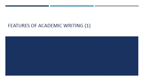 Features of Academic Writing (1)