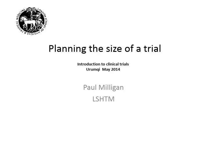 Planning the size of a trial样本量计算