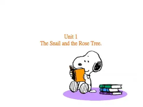 八年级英语the-snail-and-the-rose-tree课件