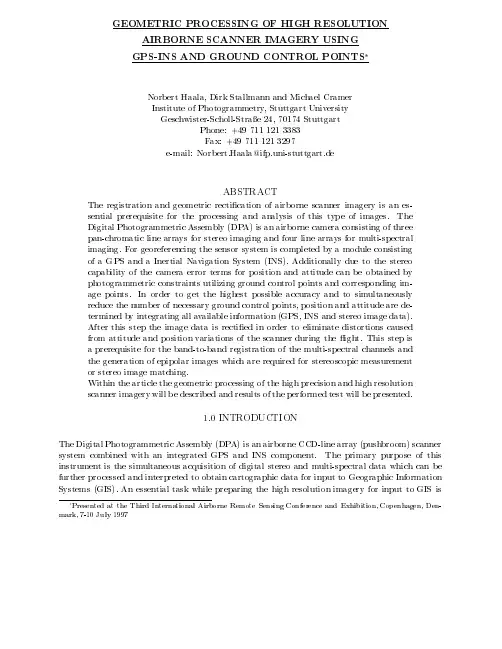 GEOMETRIC PROCESSING OF HIGH RESOLUTION AIRBORNE SCANNER IMAGERY USING GPS-INS AND GROUND C