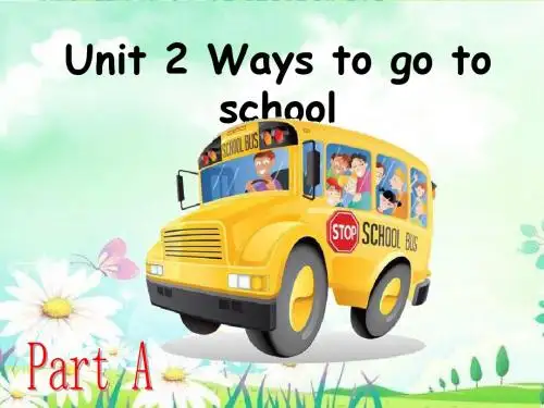 人教版(PEP)六年级英语上册Unit 2 《Ways to go to school》-A-课件课件
