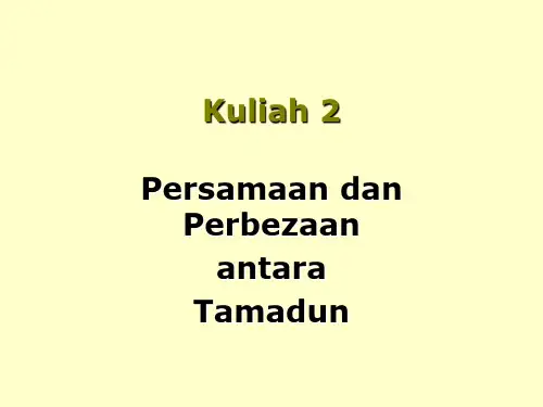 persamaan dan perbezaan antara tamadun