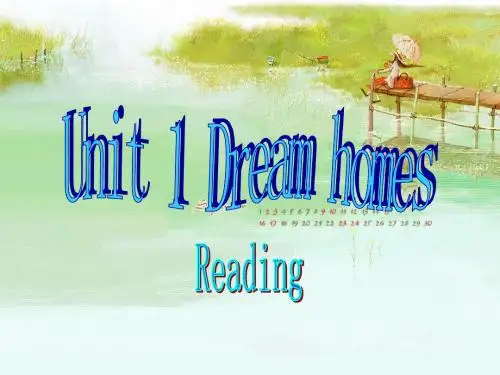 牛津版七年级下Unit1 Dream homes Reading课件