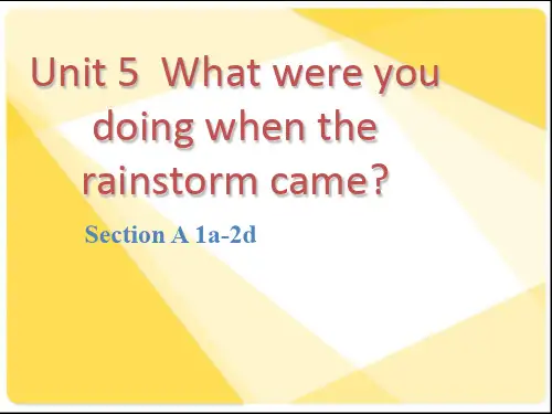 八年级英语PPT    What were you doing when the rainstorm came课件2