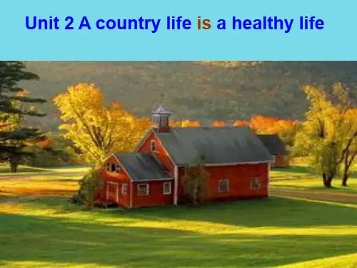 六年级英语上册Unit2acountrylifeisahealthylife课件1广州版