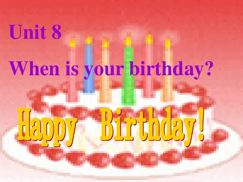 初中英语新目标英语七年级上Unit8课件 When is your birthday