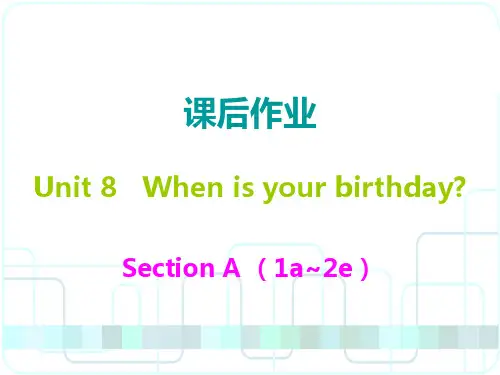 2018年秋人教版七年级英语上册课后作业课件：Unit8 When is your birthday (共38张PPT)